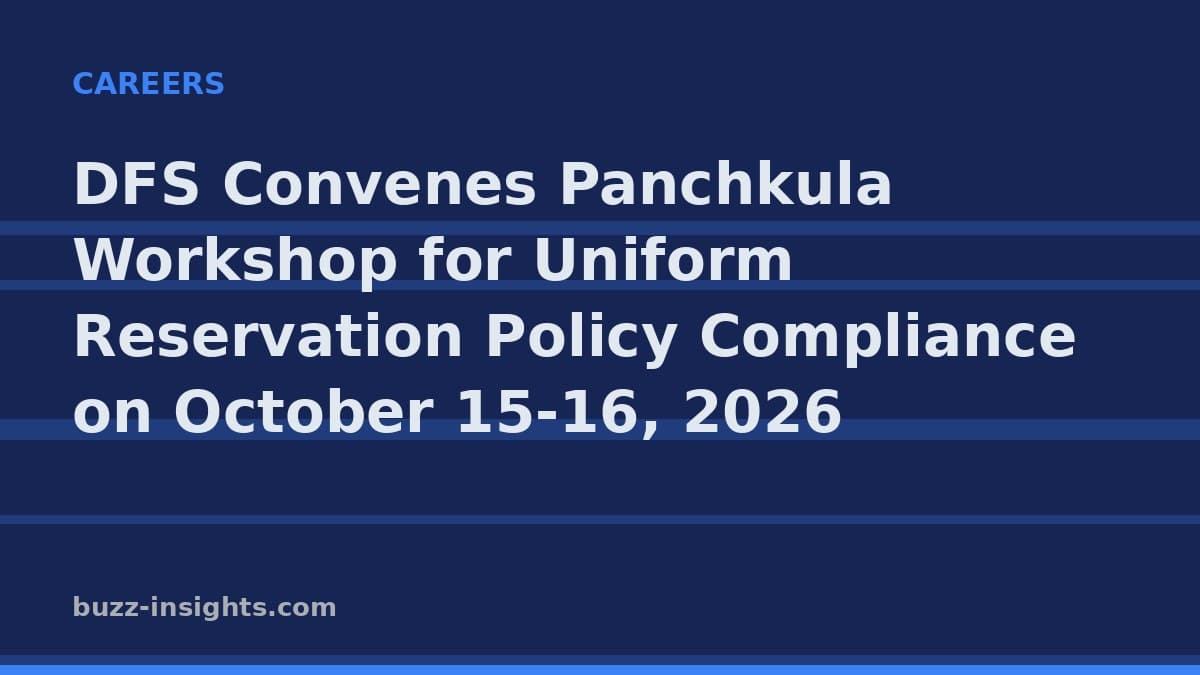 DFS Convenes Panchkula Workshop for Uniform Reservation Policy Compliance on October 15-16, 2026