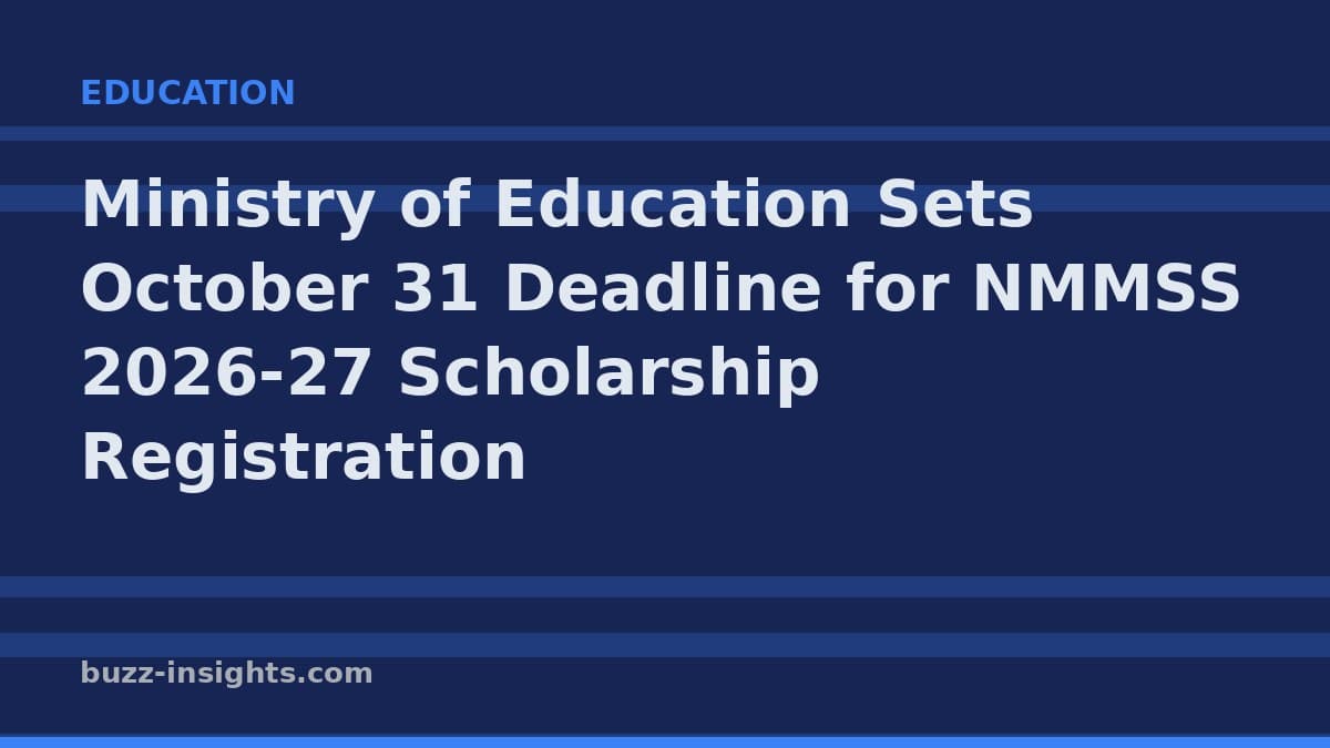Ministry of Education Sets October 31 Deadline for NMMSS 2026-27 Scholarship Registration